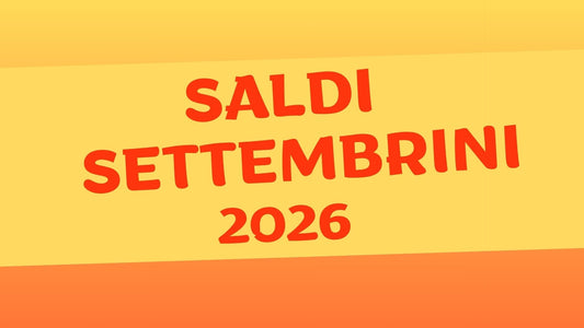 Saldi Settembrini 2026